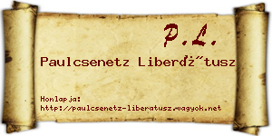Paulcsenetz Liberátusz névjegykártya